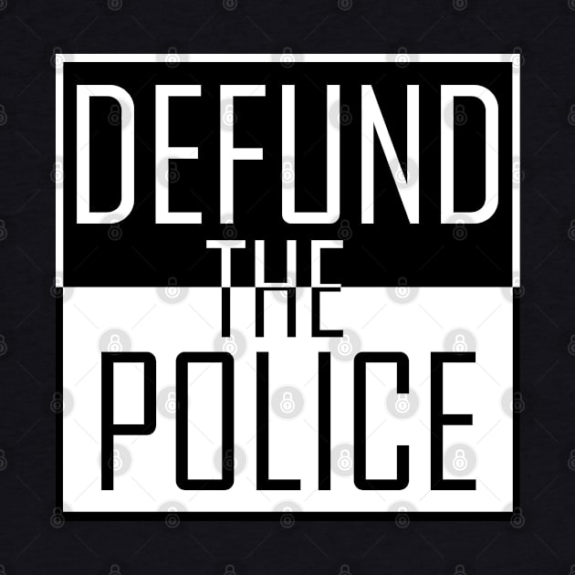 DEFUND THE POLICE by Amartwork